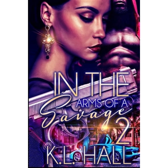 Pre-Owned In the Arms of a Savage In The Arms of a Savage 2, Book 2, (Paperback)