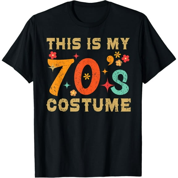 This Is My 70's Costume 1970s Seventies Theme Retro Party T-Shirt men and women can wear, black, white, gifts