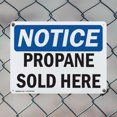 thumbnail image 5 of (2 Pack) Propane Sold Here OSHA Notice Sign 14 Inch X 10 Inch Indoor / Outdoor Rust-Free Aluminum Metal Signs for Workplace, Workshop, and Construction Site, Made in the USA, 5 of 8