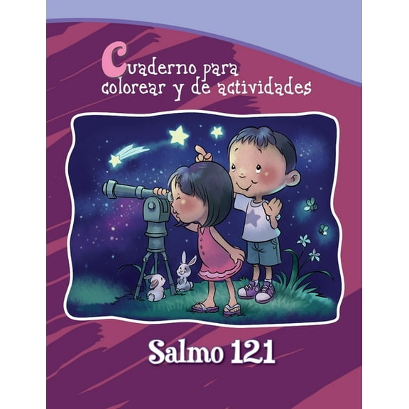 CapÃ­tulos de la Biblia Para NiÃ±os Salmo 121: Cuaderno para colorear, Book 4, (Paperback)