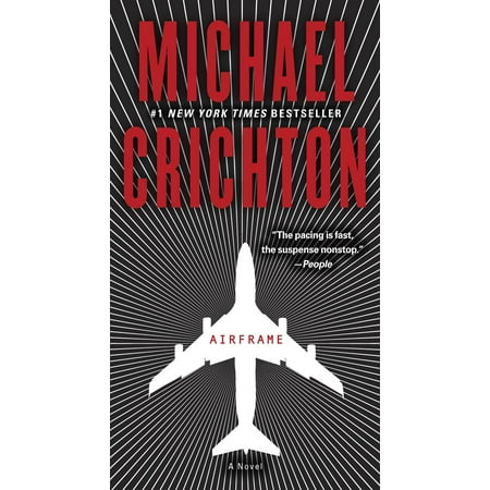 Airframe : A Novel (Best Michael Crichton Novels)