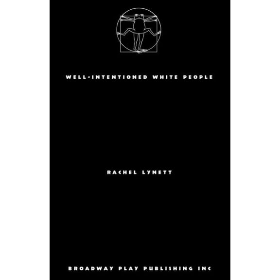 Well Intentioned White People (Paperback)