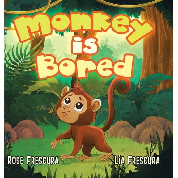 Monkey is Bored, (Hardcover)