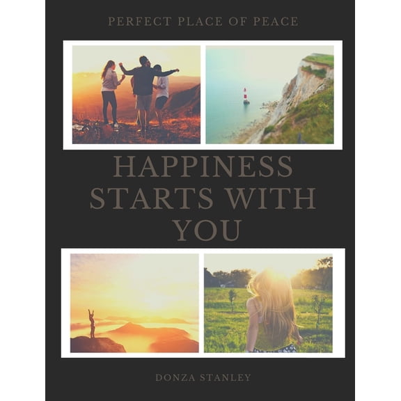 Happiness Starts with you.: Finding Peace within, (Paperback)