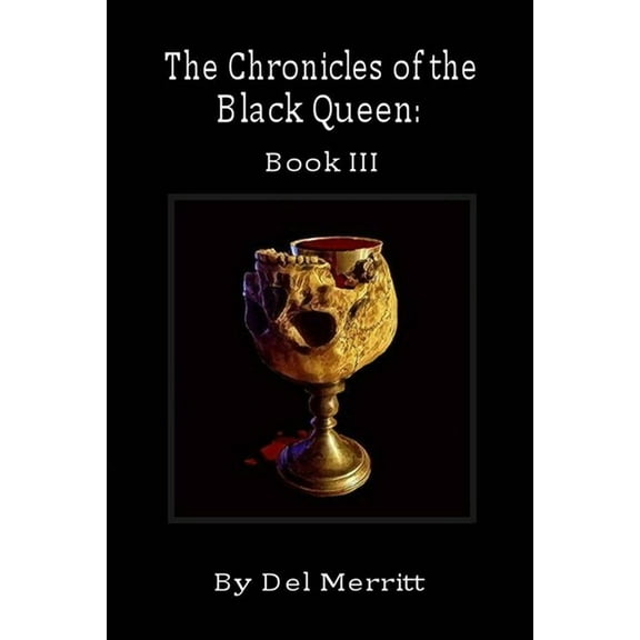 The Chronicles of the Black Queen (Paperback)