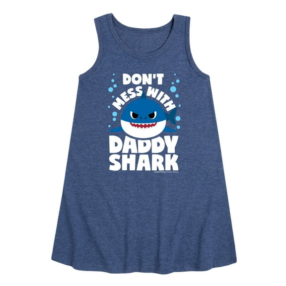 Baby Shark - Don't Mess With Dadday Shark - Toddler and Youth Girls A-line Dress