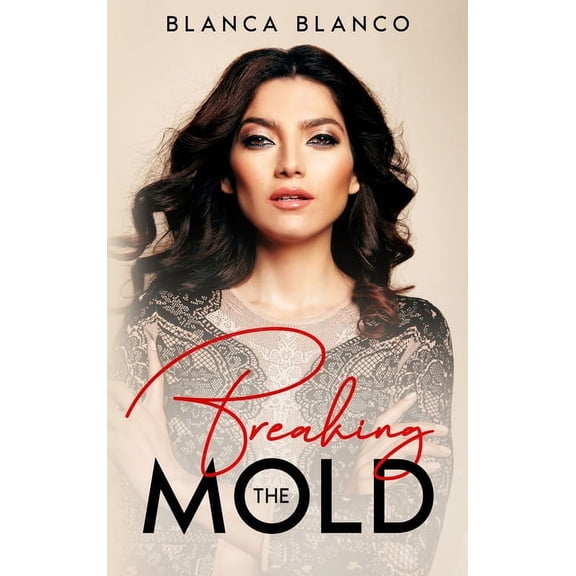 Breaking the Mold, (Hardcover)