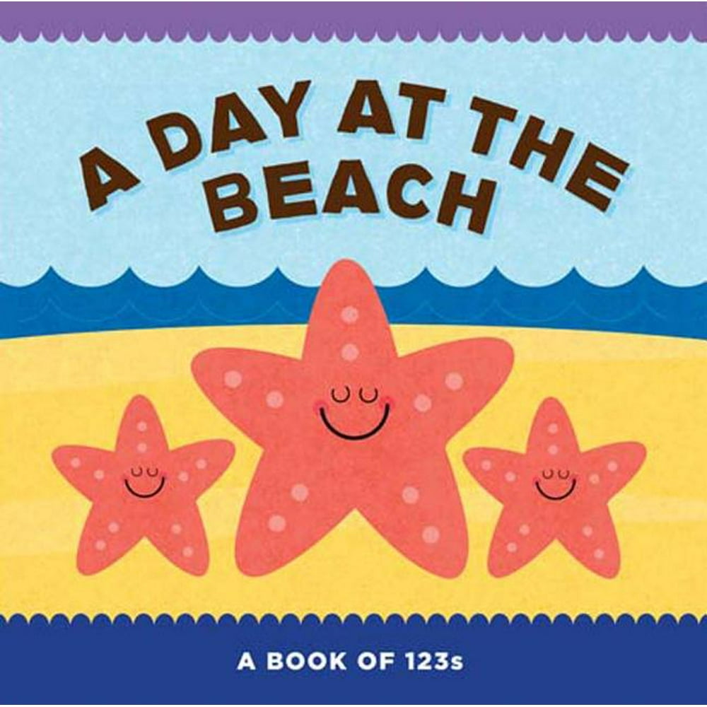 A Day At The Beach A Book Of 123s Board Book