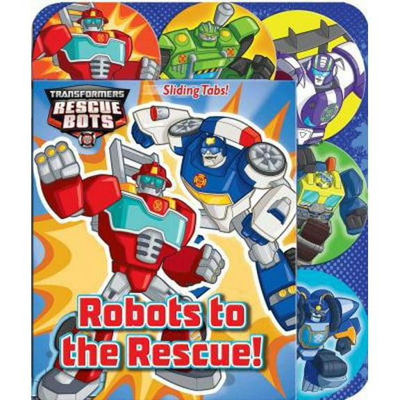 Pre-Owned Transformers Rescue Bots: Robots to the Rescue! (Board book) 0794436854 9780794436858