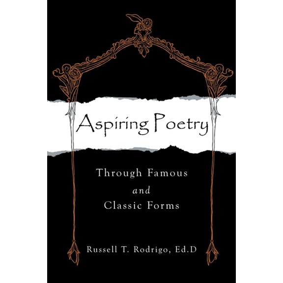 Aspiring Poetry: Through Famous and Classic Forms