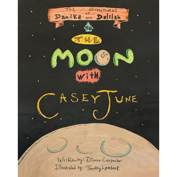 The Adventures of Danika and Dalilah, (Paperback)