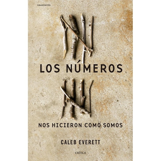 LOS NUMEROS NOS HICIERON COMO SOMOS CRITICA CALEB EVERETT
