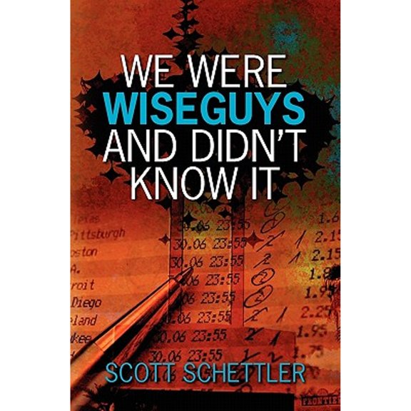 Pre-Owned We Were Wise Guys and Didn't Know It (Paperback)