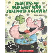 Pre-Owned There Was an Old Lady Who Swallowed a Clover! (Paperback) 0545352223 9780545352222