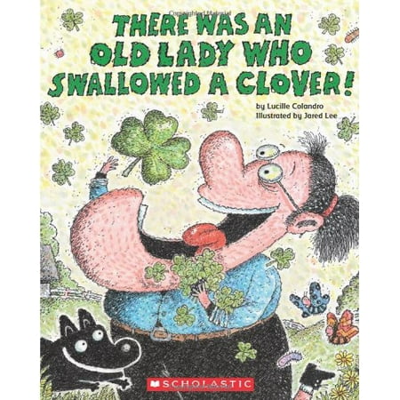 Pre-Owned There Was an Old Lady Who Swallowed a Clover! (Paperback) 0545352223 9780545352222