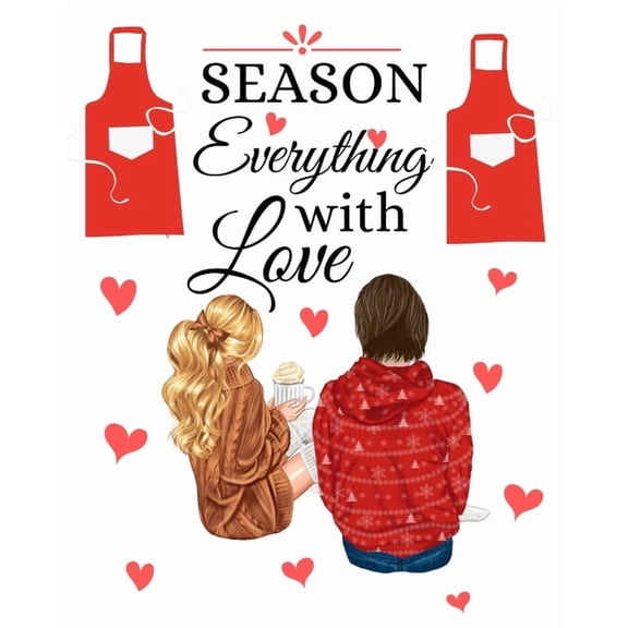 Season Everything With Love: Our Family Recipes Keepsake Organizer - Recipe Journal Hardcover - Handwritten Recipe Book, (Paperback)