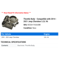thumbnail image 2 of Throttle Body - Compatible with 2014 - 2021 Jeep Cherokee 3.2L V6 2015 2016 2017 2018 2019 2020, 2 of 2