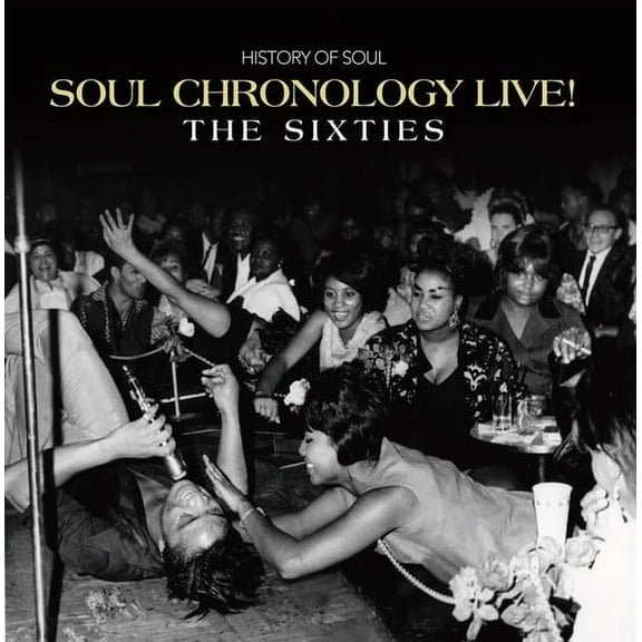Various Artists - Soul Chronology Live: The Sixties / Various - CD