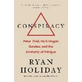 thumbnail image 2 of Conspiracy, Ryan Holiday Hardcover, 2 of 4