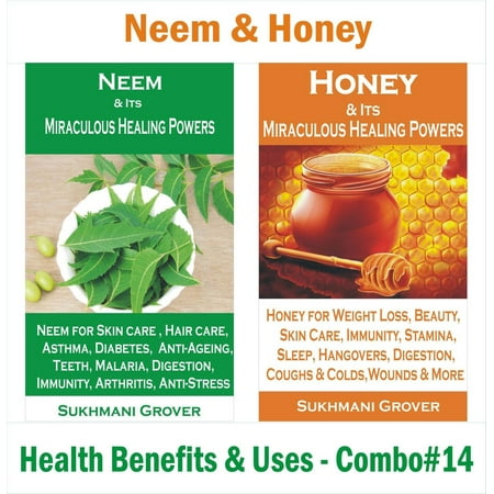 Neem & Honey - Health Benefits & Uses - Combo#14 - (Best Honey For Health Benefits)