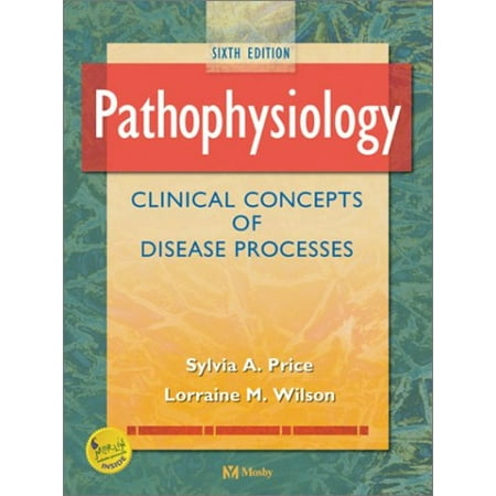 Pathophysiology: Clinical Concepts of Disease Processes [Hardcover - Used]