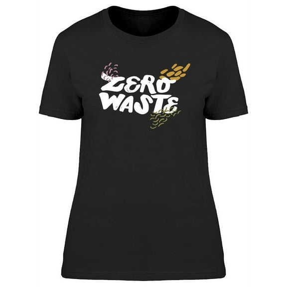 Zero Waste Slogan T-Shirt Women -Image by Shutterstock, Female Large