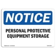 thumbnail image 1 of SignMission OS-NS-D-35-L-17200 OSHA Notice Sign - Personal Protective Equipment Storage, 1 of 1