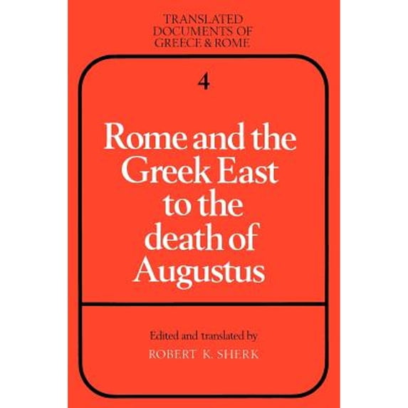 Pre-Owned Rome and the Greek East to the Death of Augustine (Paperback) 0521271231 9780521271233
