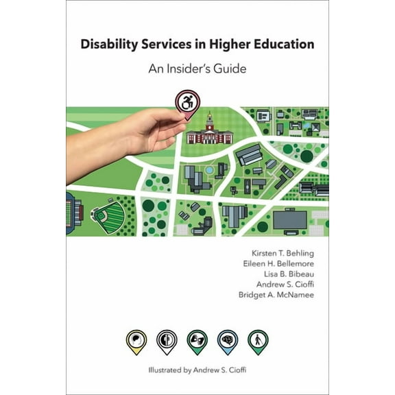 Disability Services in Higher Education: An Insider's Guide, (Paperback)