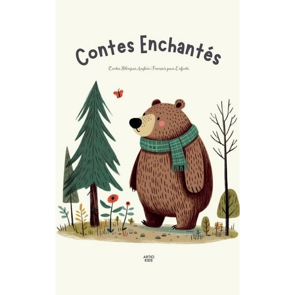 Contes EnchantÃ©s: Contes Bilingues Anglais-FranÃ§ais pour Enfants, (Paperback)