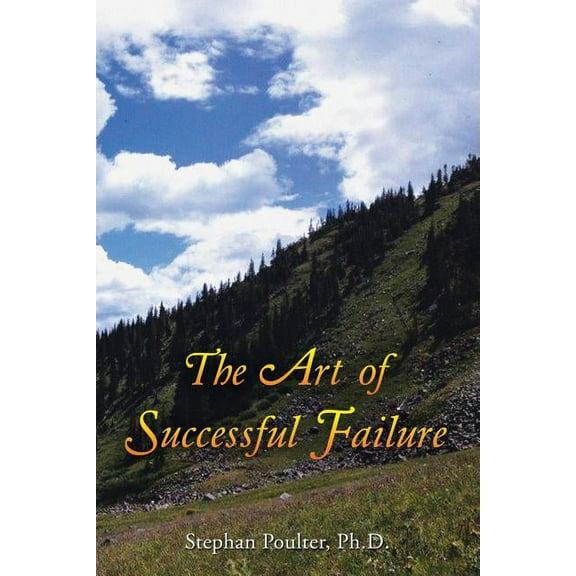 The Art of Successful Failure, (Paperback)