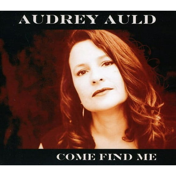 Audrey Auld Mezera - Come Find Me - Music & Performance - CD