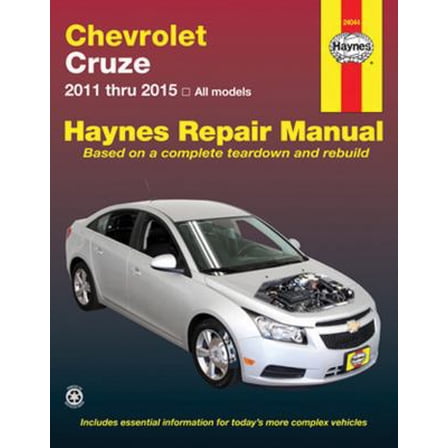 Pre-Owned Chevrolet Cruze 2011 Thru 2015 Haynes Repair Manual: 2011 Thru 2015 All Models (Paperback) 1620921987 9781620921982