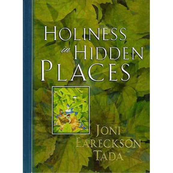 Pre-Owned Holiness in Hidden Places (Hardcover) 0849953677 9780849953675
