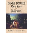 thumbnail image 1 of Pre-Owned Daniel Boone's Own Story & the Adventures of Daniel Boone (Paperback) 0486476901 9780486476902, 1 of 2