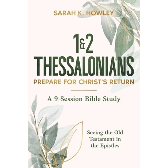 1&2 Thessalonians: Prepare for Christ's Return, (Paperback)