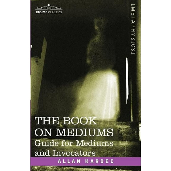 The Book on Mediums, (Paperback)