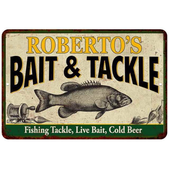 ROBERTO'S Bait & Tackle Sign 8 x 12 High Gloss Metal 208120016189