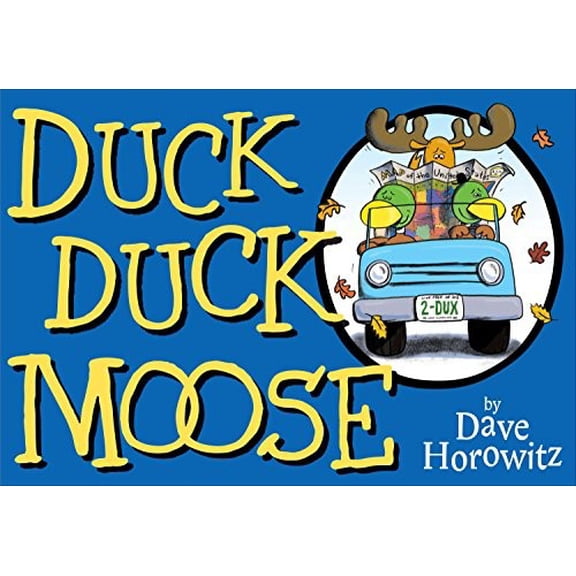 Pre-Owned Duck, Duck, Moose (Hardcover) 0399247823 9780399247828
