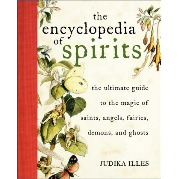 Pre-Owned Encyclopedia of Spirits: The Ultimate Guide to the Magic of Fairies, Genies, Demons, Ghosts, Gods & Goddesses (Witchcraft & Spells) Paperback