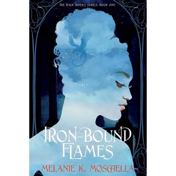 Pre-Owned The Raek Riders Iron-Bound Flames, Book ONE, (Paperback)