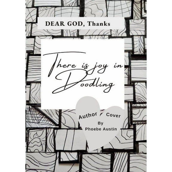 Dear God, There Is Joy in Doodling (Paperback)