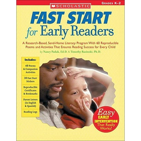 Fast Start for Early Readers : A Research-Based, Send-Home Literacy Program with 60 Reproducible Poems and Activities That Ensures Reading Success for Every (Best Reading Programs For Elementary Schools)