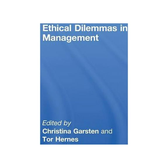 Ethical Dilemmas in Management, (Hardcover)