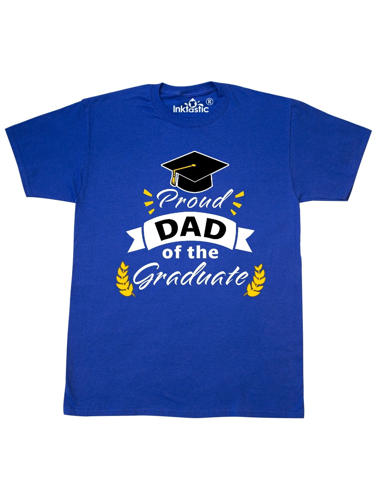 INKtastic - Family Graduation-Proud Dad Of The Graduate T-Shirt - Walmart.com - Walmart.com