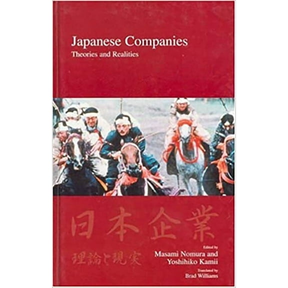 Japanese Society Series: Japanese Companies : Theories and Realities (Hardcover)