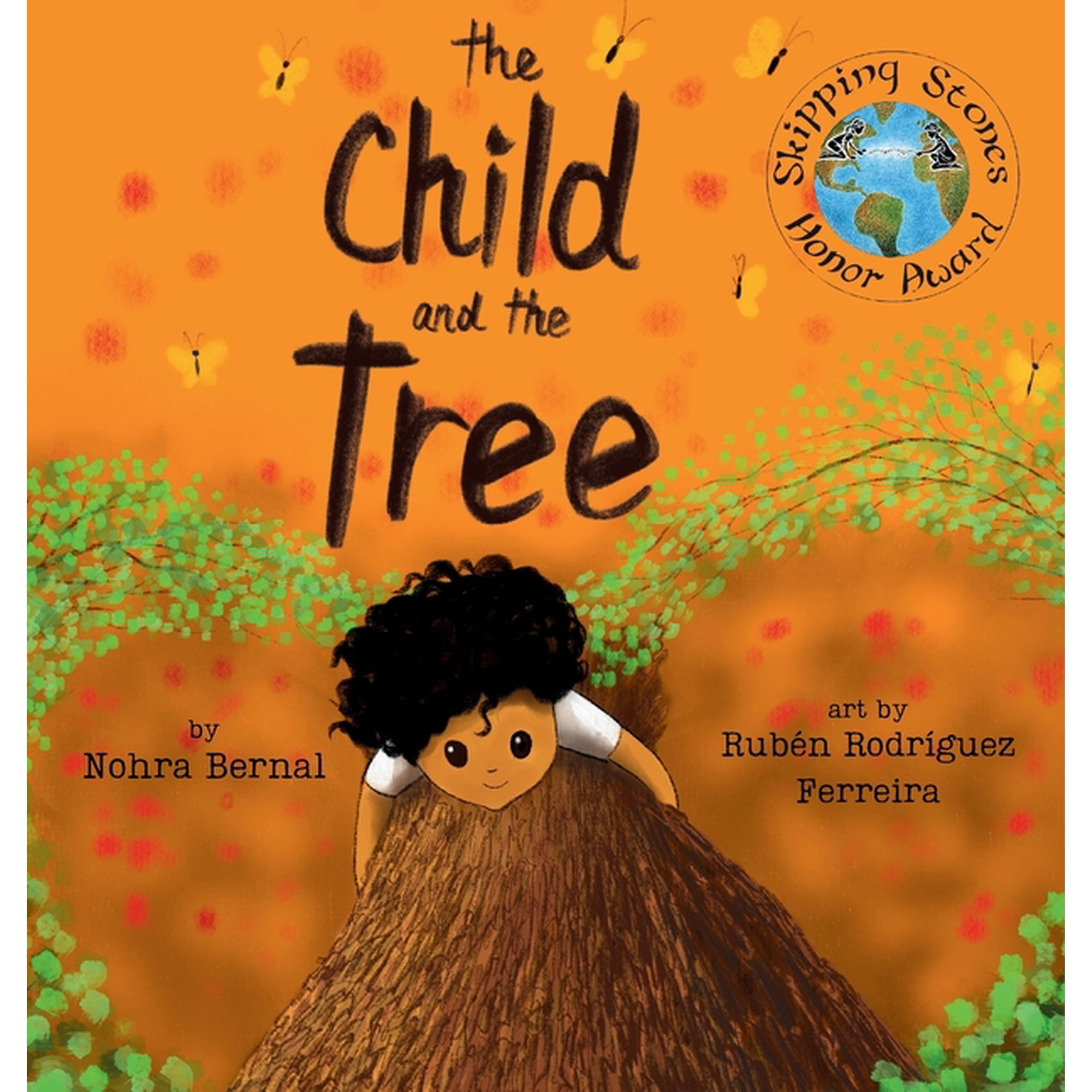 The Child And the Tree: A Tale for Better Times (Hardcover)