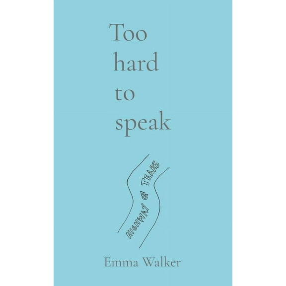 Too hard to speak, (Paperback)