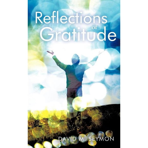 Reflections of Gratitude (Paperback)