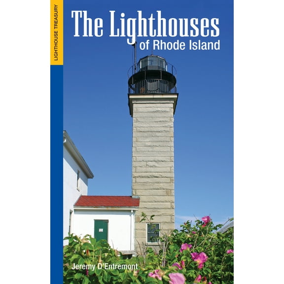 Lighthouse Treasury: Lighthouses of Rhode Island (Paperback)